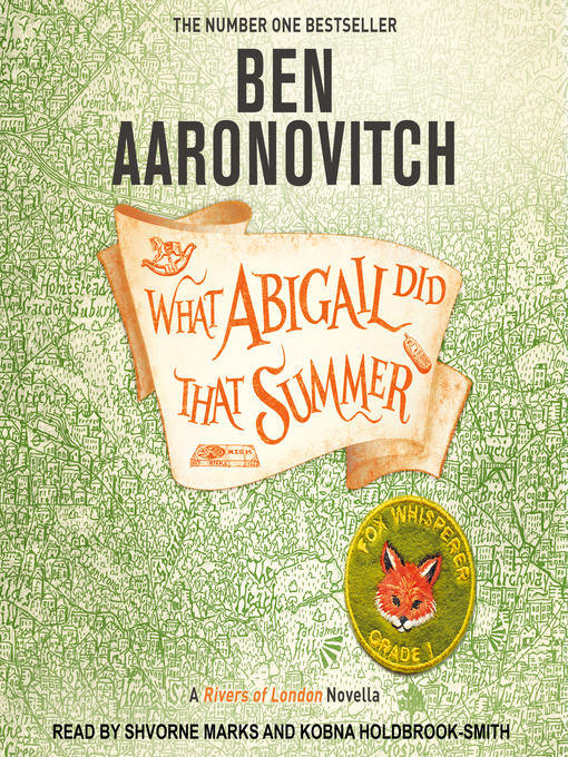 Title details for What Abigail Did That Summer by Ben Aaronovitch - Available
